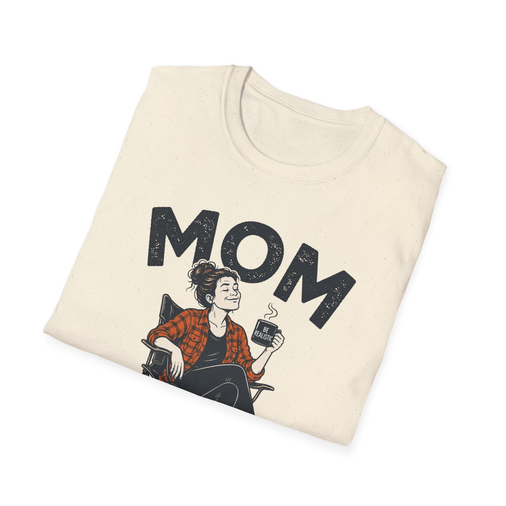 Mom — Director of Realistic Expectations Matching T-Shirt