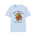 Family Hiking Club —  We Move at a Glacial Pace (But We Have Snacks) T-Shirt
