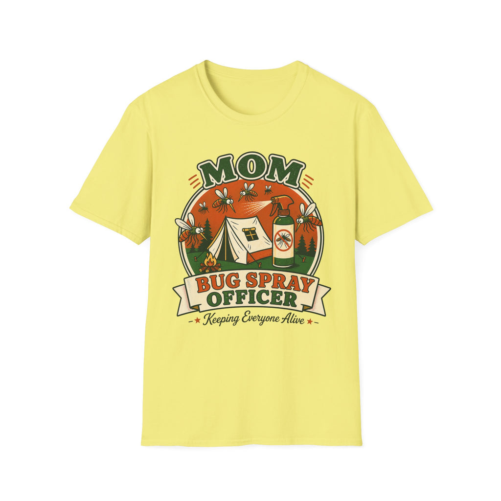 Mom — Bug Spray Officer, Keeping Everyone Alive With Mosquitoes Matching T-Shirt