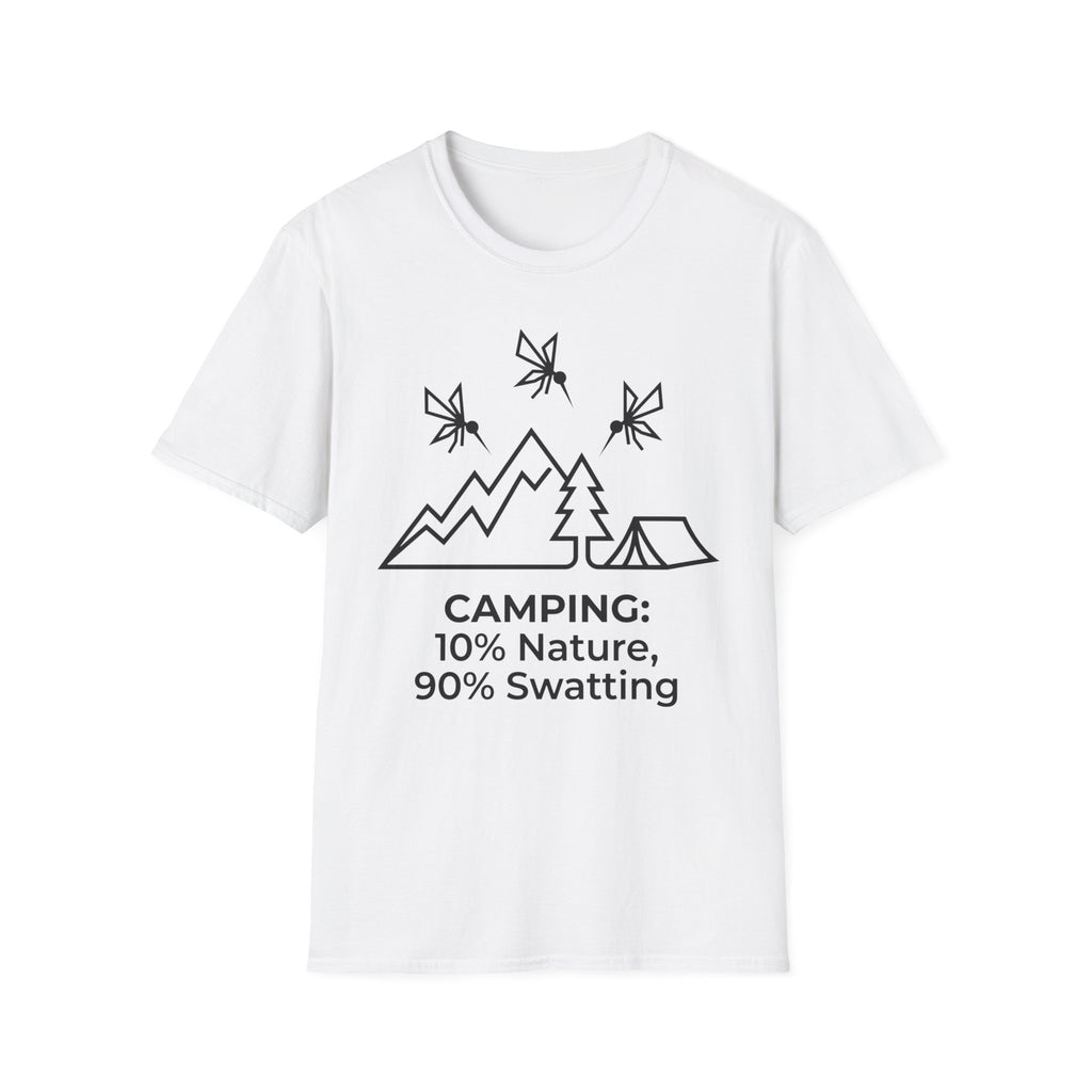 Camping — 10% Nature, 90% Swatting With Mosquitoes T-Shirt