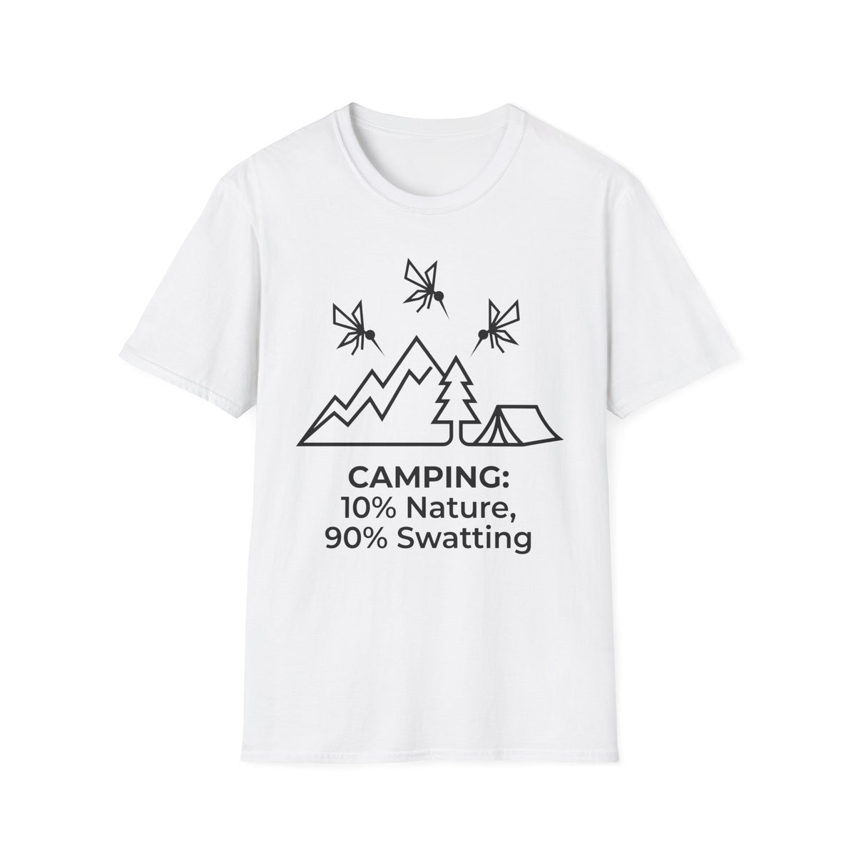 Camping — 10% Nature, 90% Swatting With Mosquitoes T-Shirt