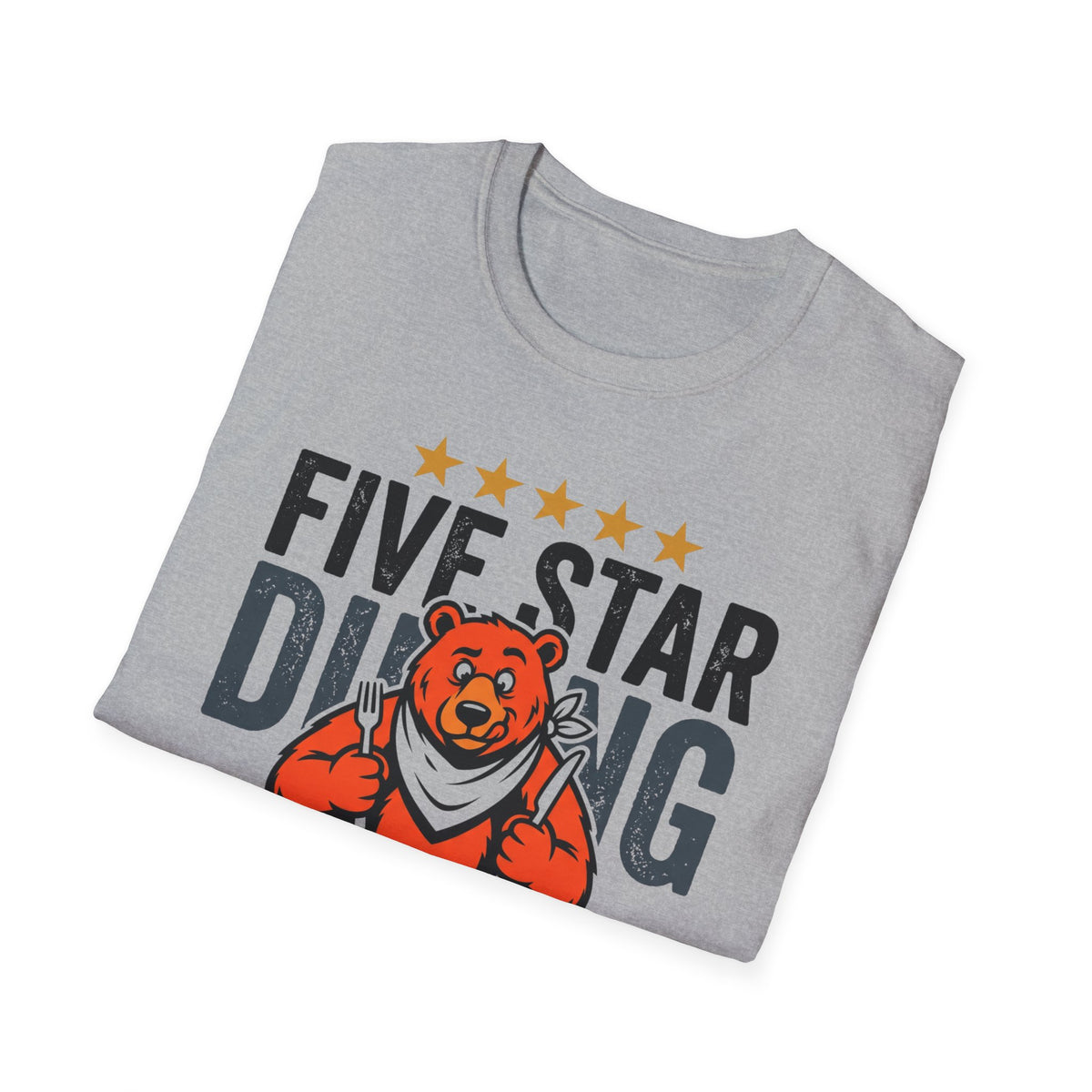 Five Star Dining Highly Recommend — Local Bear T-Shirt