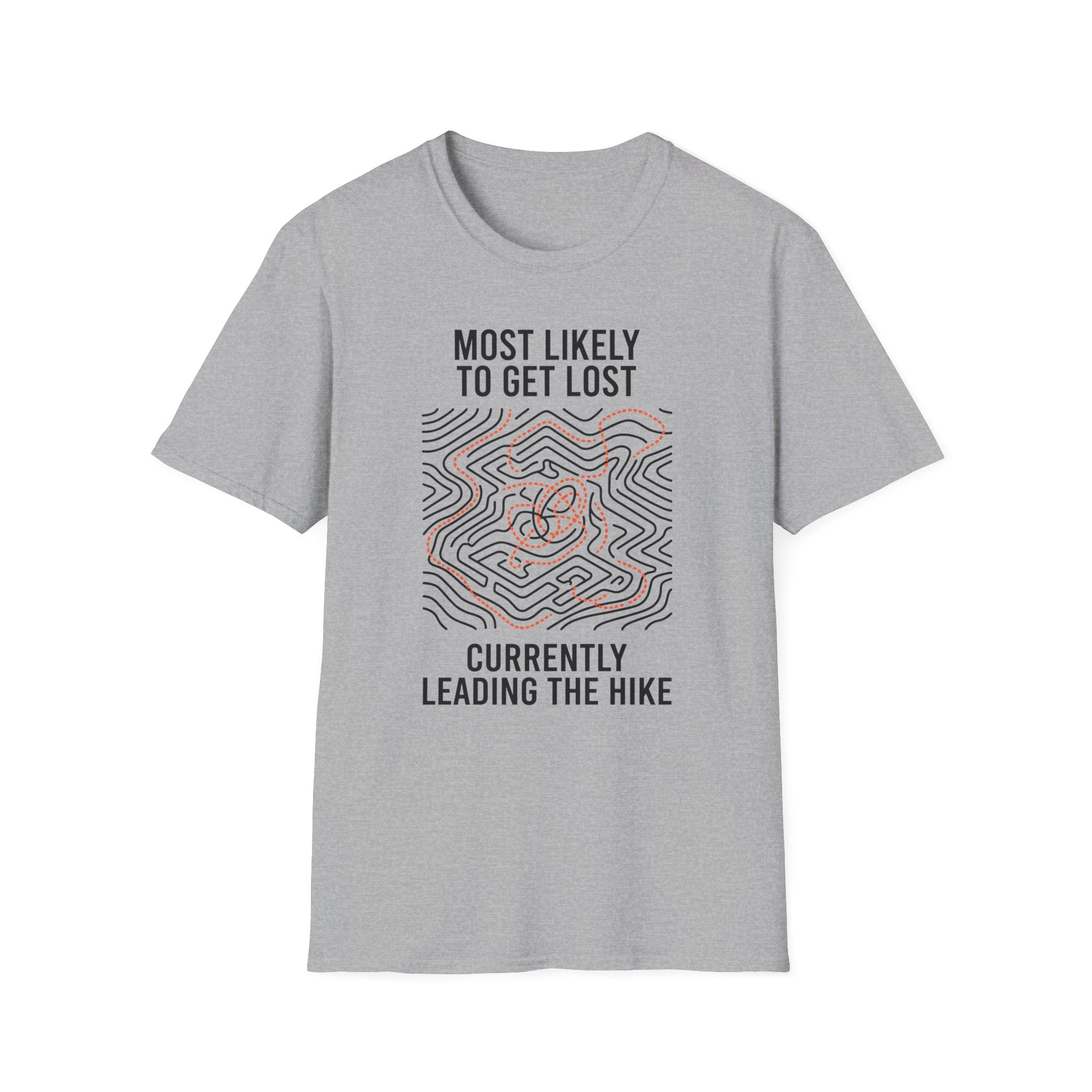 Most Likely To Get Lost Currently Leading The Hike — Minimalist T-Shirt