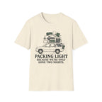 Only Gone Two Nights T-Shirt