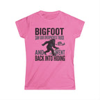 Bigfoot Saw Our Overpacked Truck — And Went Back Into Hiding Matching Women T-Shirt
