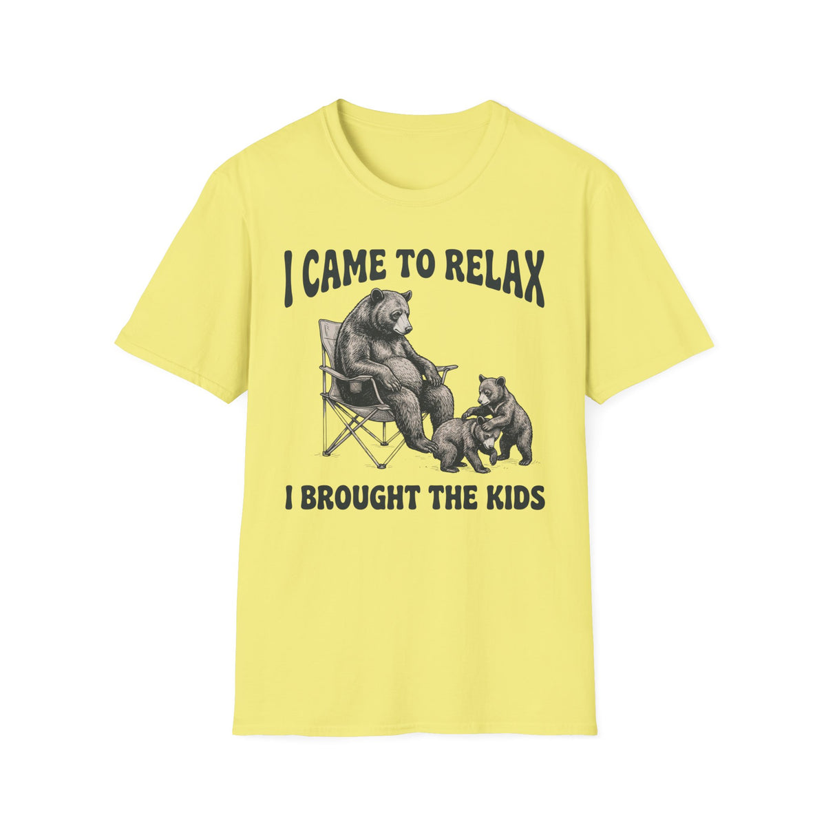 I Came To Relax T-Shirt