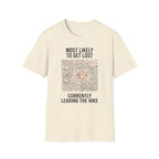 Most Likely To Get Lost Currently Leading The Hike — Minimalist T-Shirt