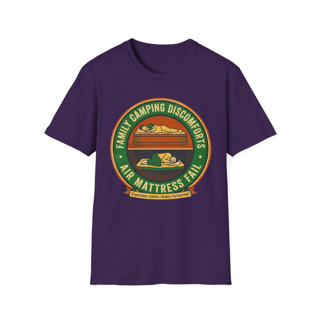 Family Camping Discomforts —  Air Mattress Fail T-Shirt