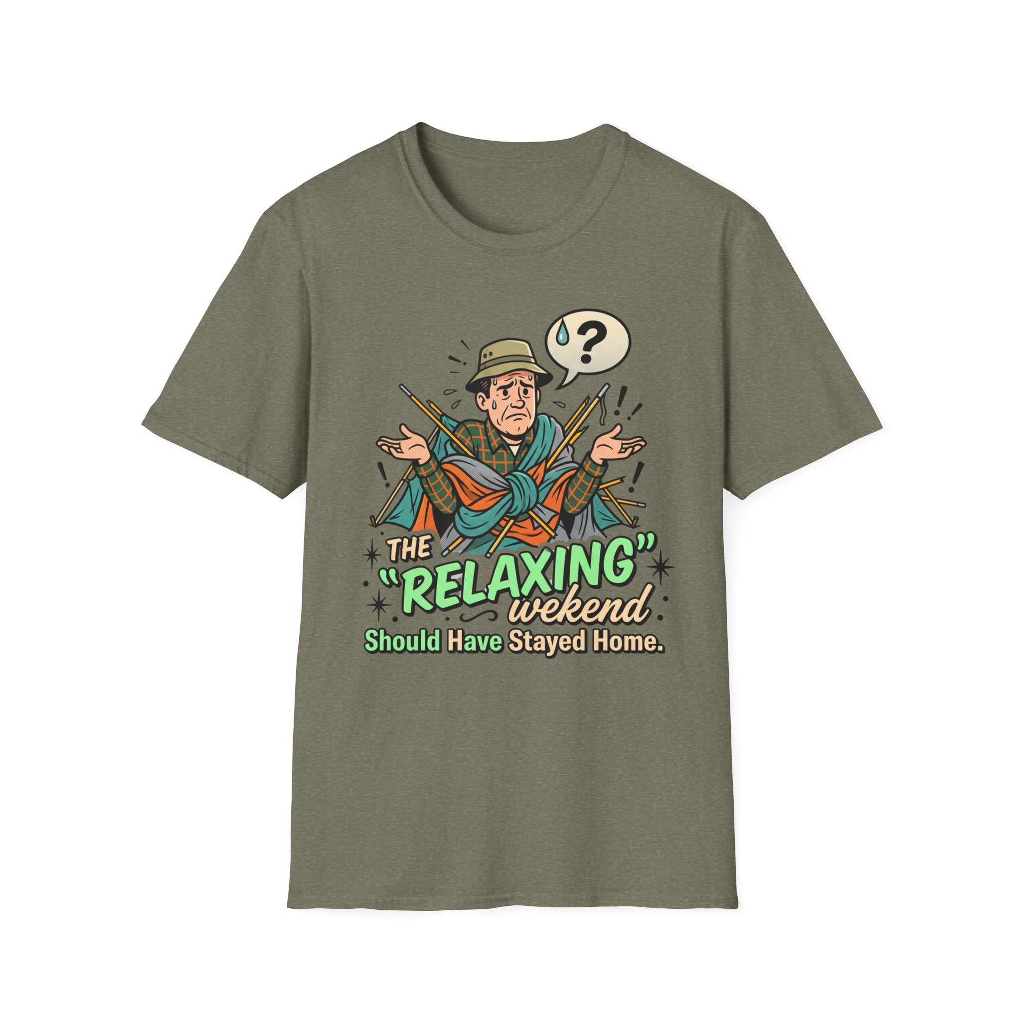 The Relaxing Weekend — Should Have Stayed Home T-Shirt