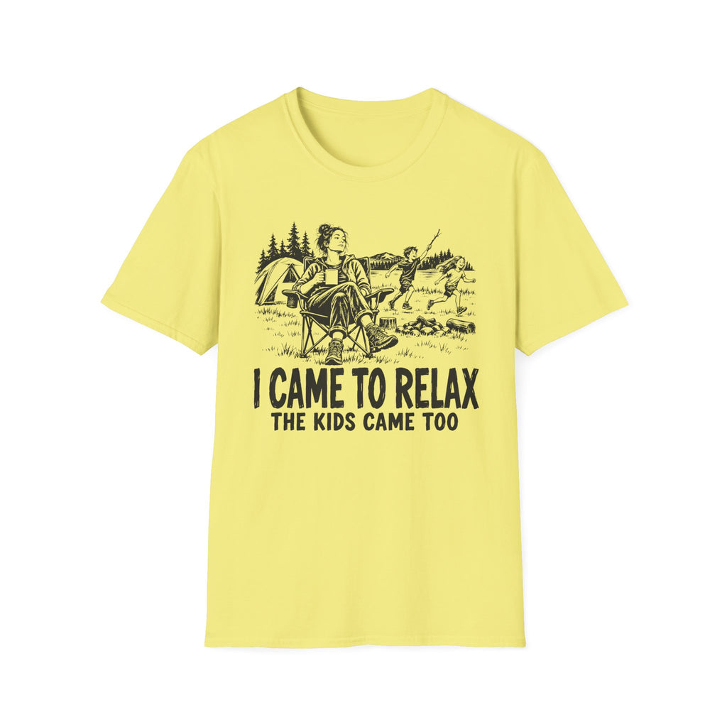 I Came To Relax T-Shirt