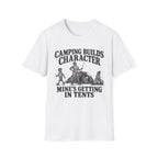 Camping Builds Character Dad T-Shirt
