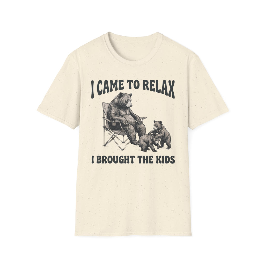 I Came To Relax T-Shirt