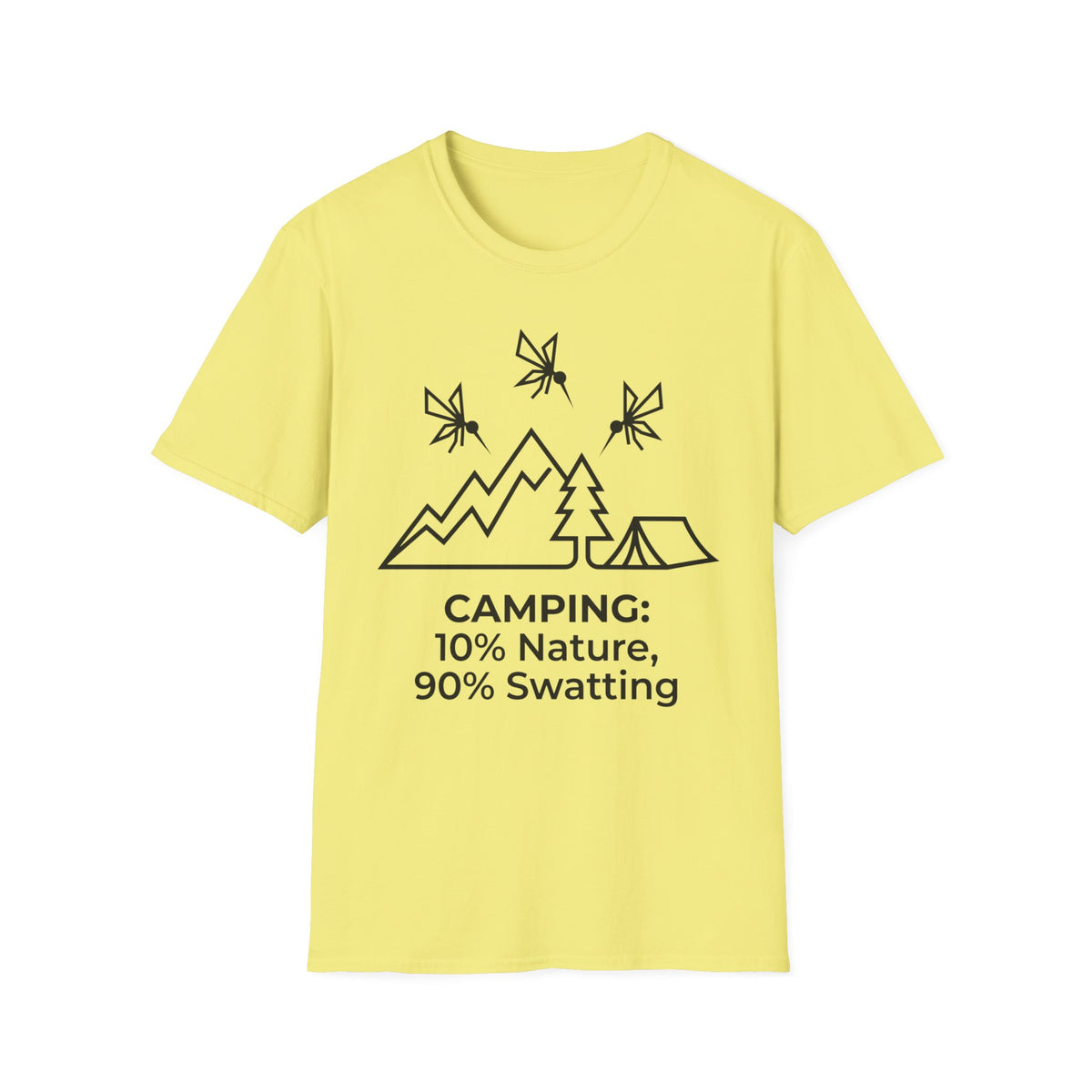 Camping — 10% Nature, 90% Swatting With Mosquitoes T-Shirt