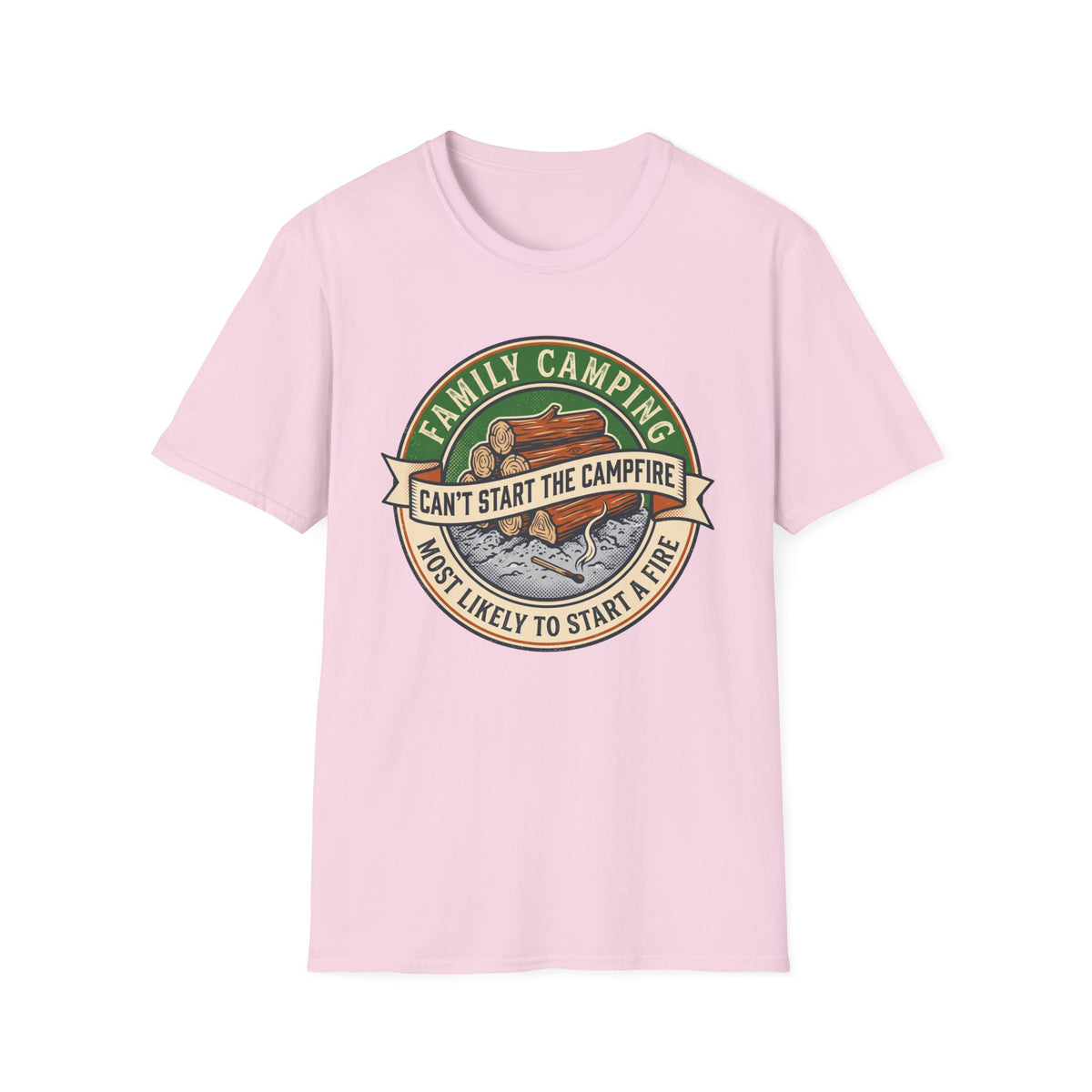Most Likely To Start a Fire Can't Start The Campfire — Vintage T-Shirt