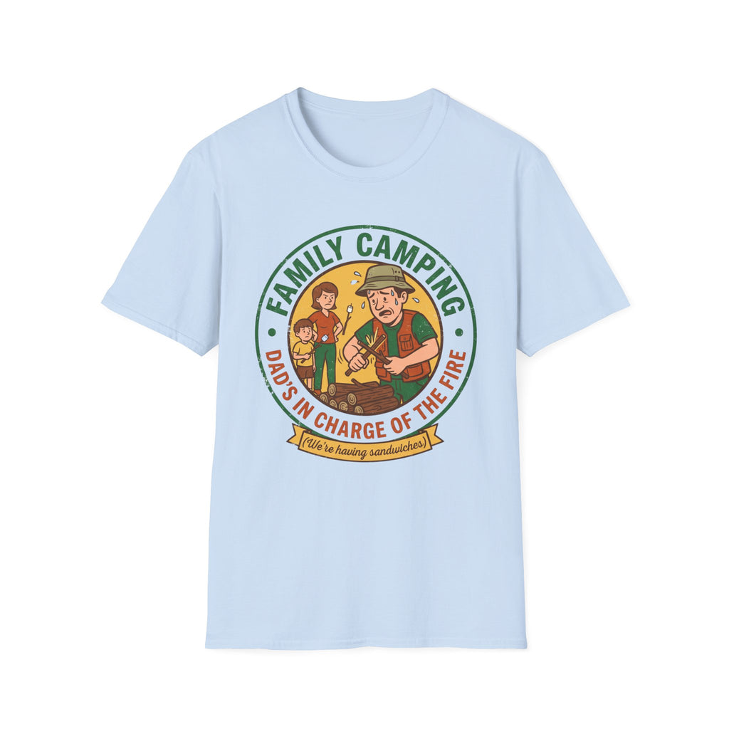 Dad's in Charge of the Fire — We're Having Sandwiches T-Shirt