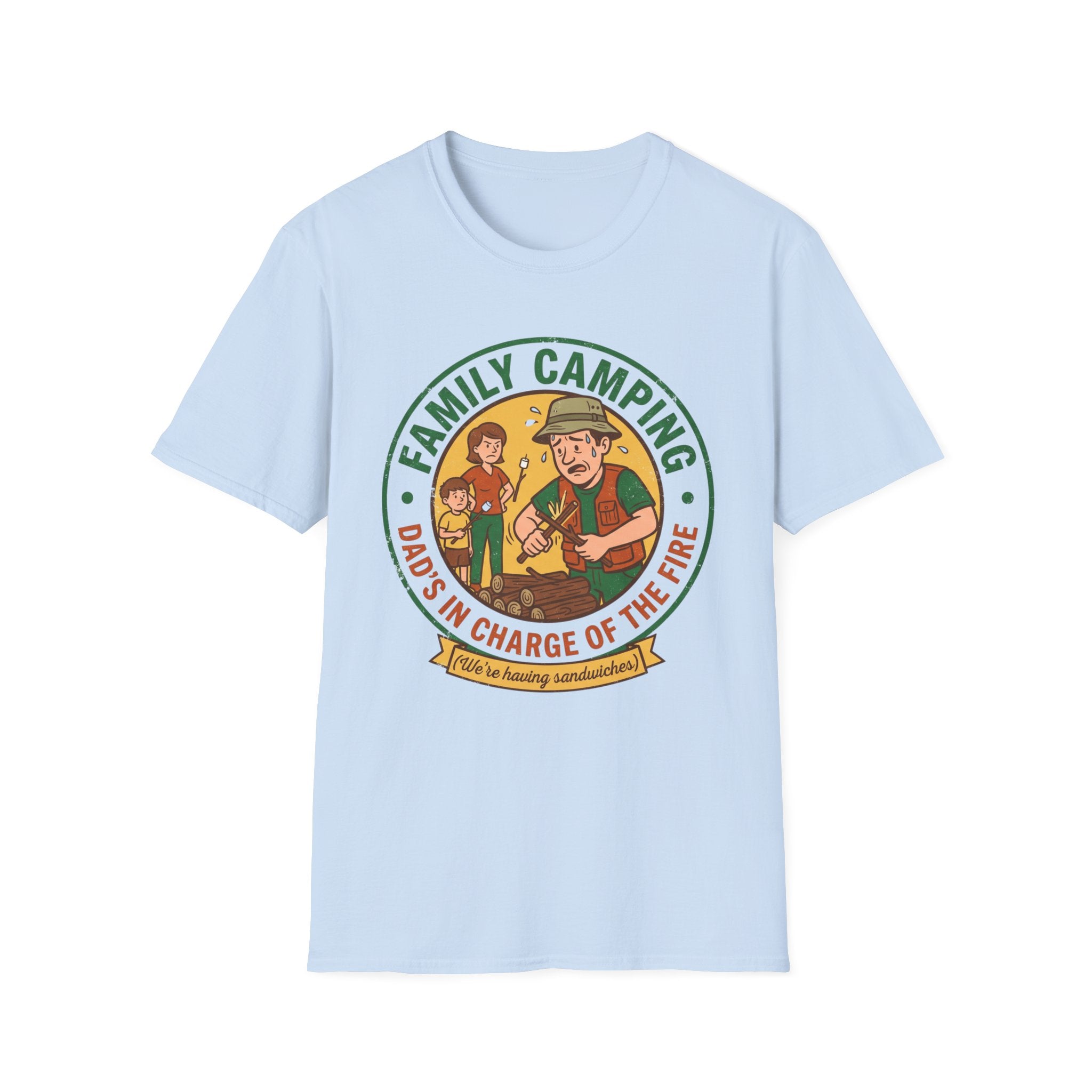 Dad's in Charge of the Fire — We're Having Sandwiches T-Shirt