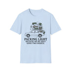 Only Gone Two Nights T-Shirt