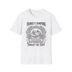 The One Most Likely To Forget Something Forgot The Tent — Classic T-Shirt