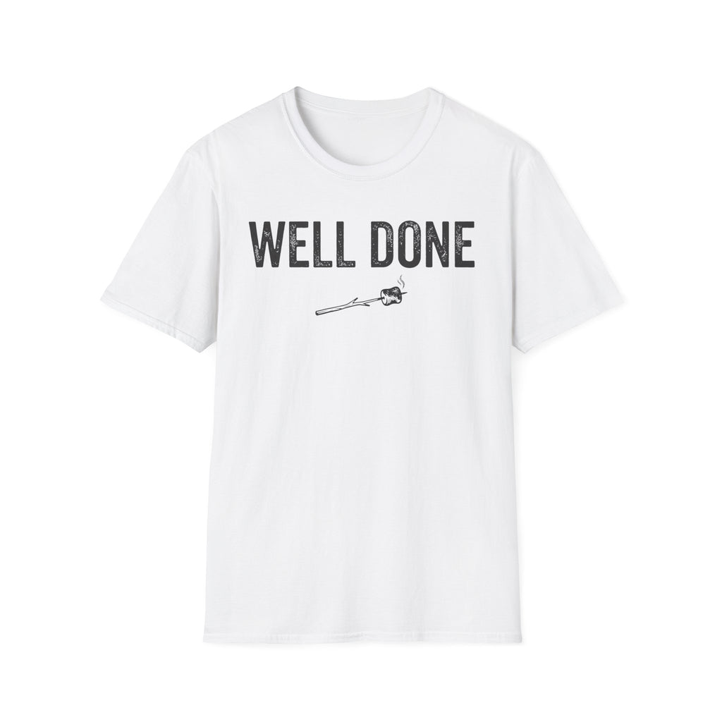 Well Done T-Shirt