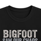 Bigfoot Saw Our Chaos — And Never Came Back Matching Kids T-Shirt
