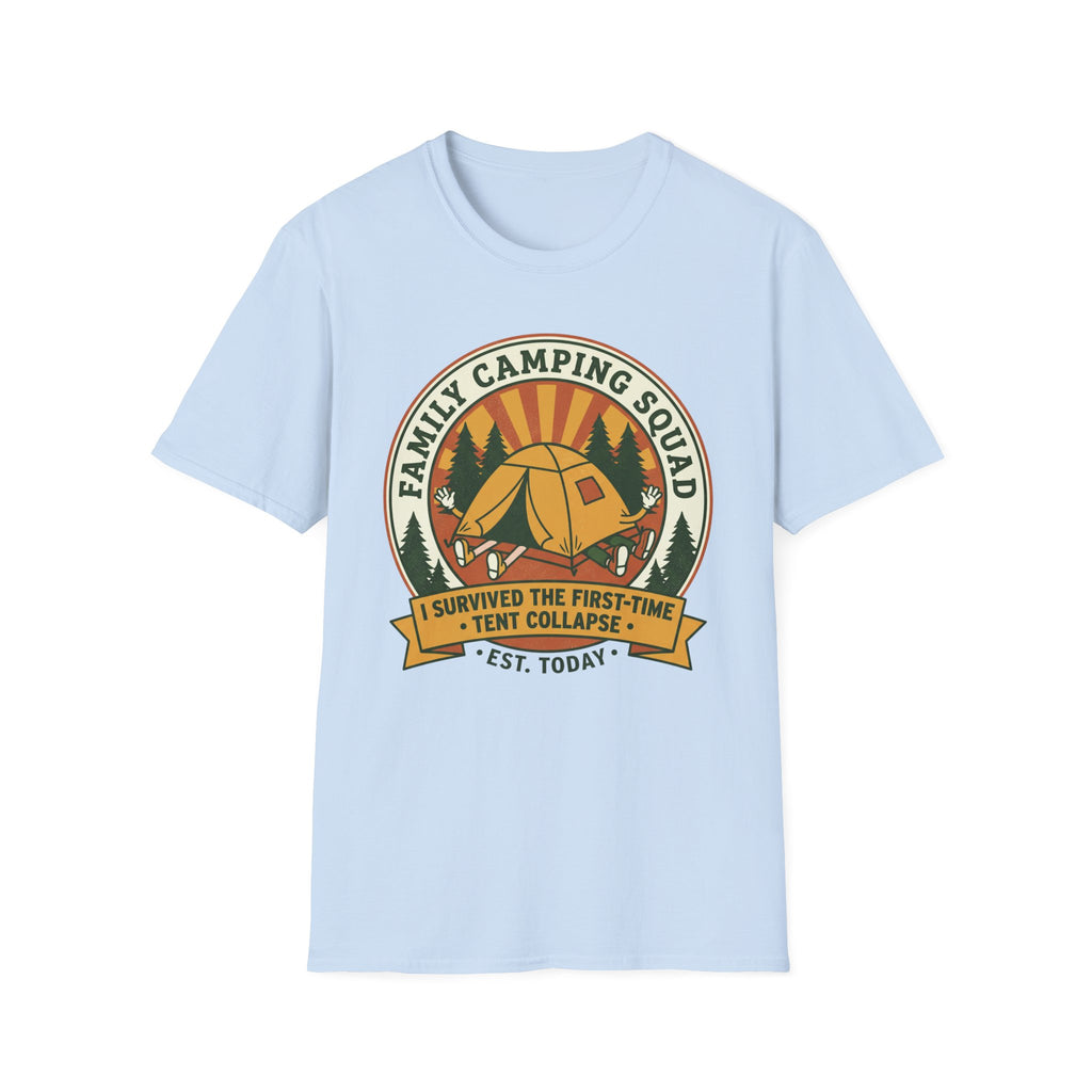 Family Camping Squad — I Survived The First-Time (Tent Collapse) T-Shirt