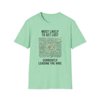 Most Likely To Get Lost Currently Leading The Hike — Minimalist T-Shirt