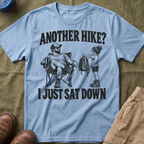 I Just Sat Down T-Shirt