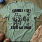 I Just Sat Down T-Shirt