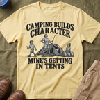 Camping Builds Character Dad T-Shirt