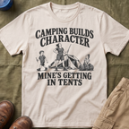 Camping Builds Character Mom T-Shirt