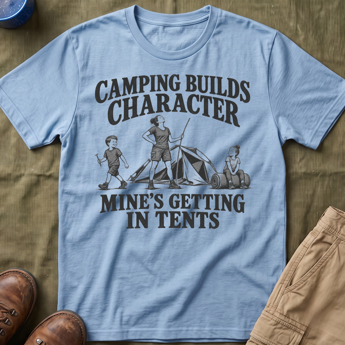 Camping Builds Character Mom T-Shirt