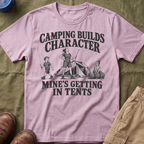 Camping Builds Character Mom T-Shirt