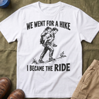 I Became The Ride Dad T-Shirt