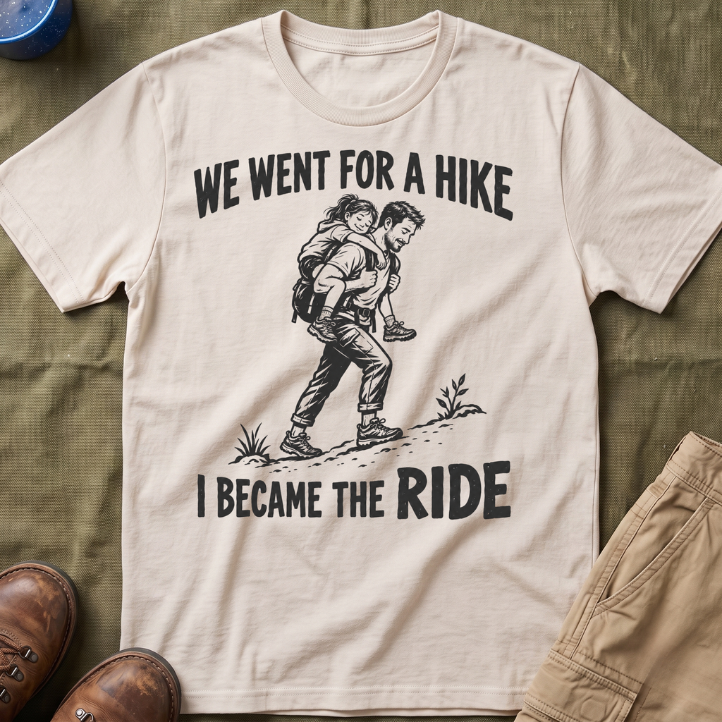 I Became The Ride Dad T-Shirt