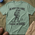 I Became The Ride Dad T-Shirt