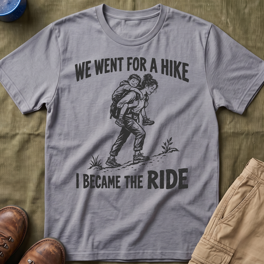 I Became The Ride Mom T-Shirt