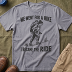 I Became The Ride Mom T-Shirt