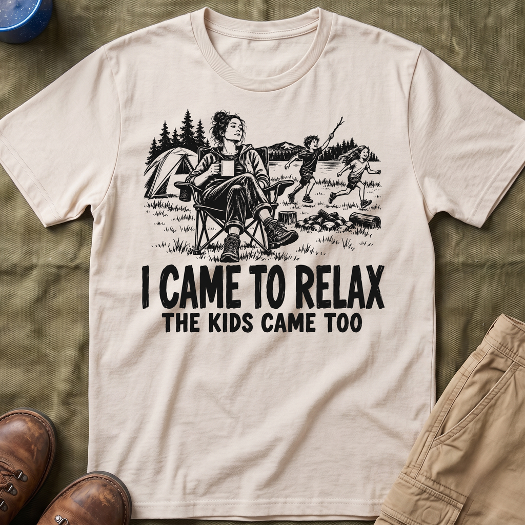I Came To Relax T-Shirt