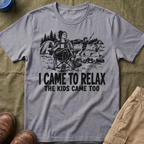 I Came To Relax T-Shirt