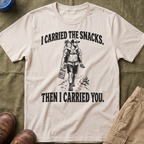 I Carried The Snacks T-Shirt