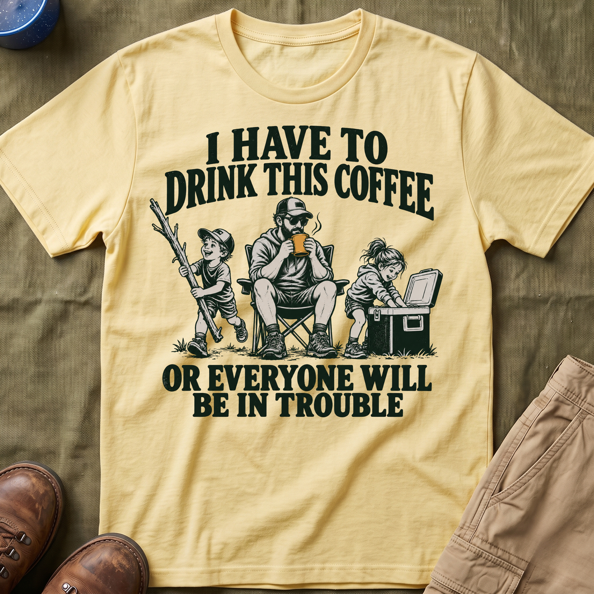 I Have To Drink This Coffee Dad T-Shirt