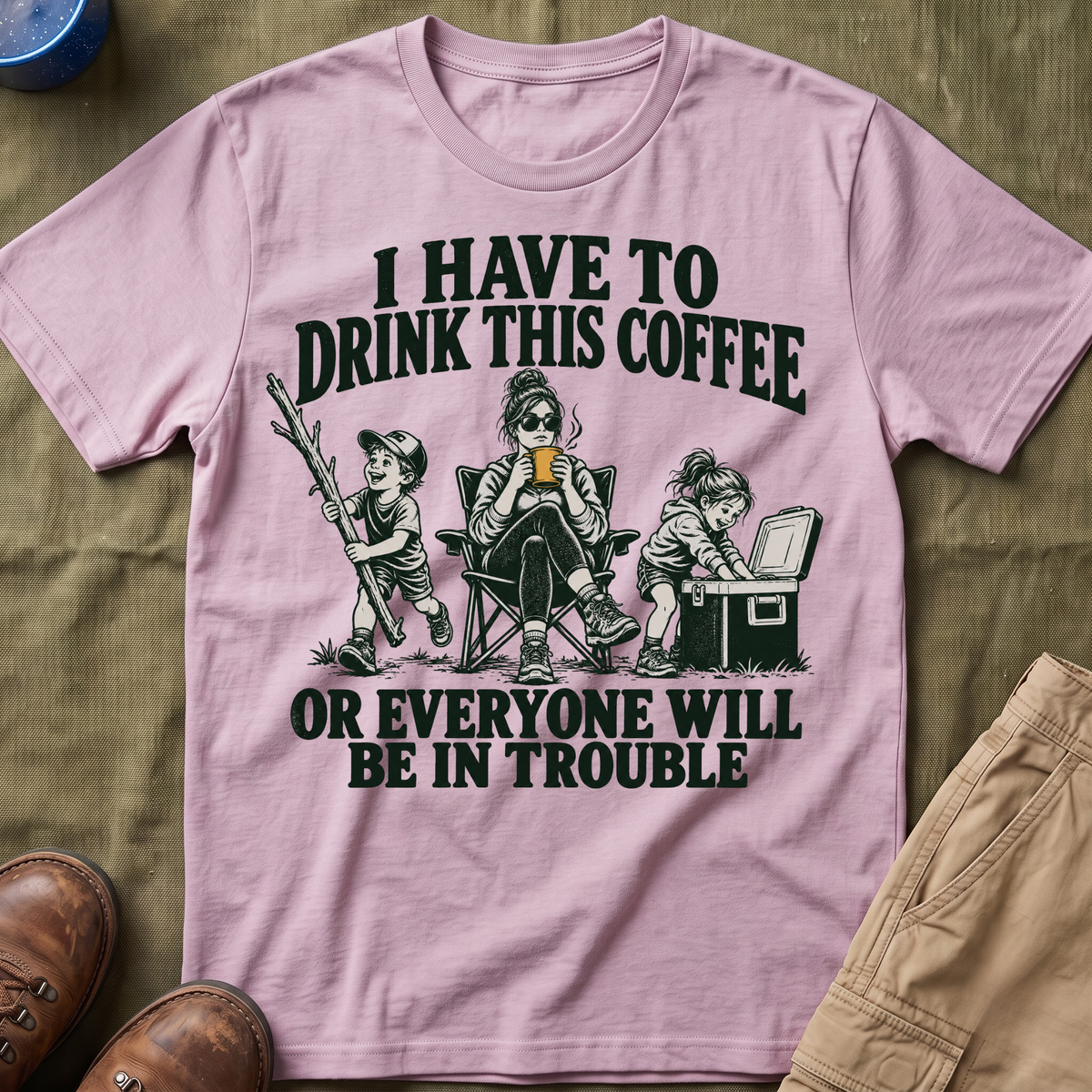 I Have To Drink This Coffee Mom T-Shirt