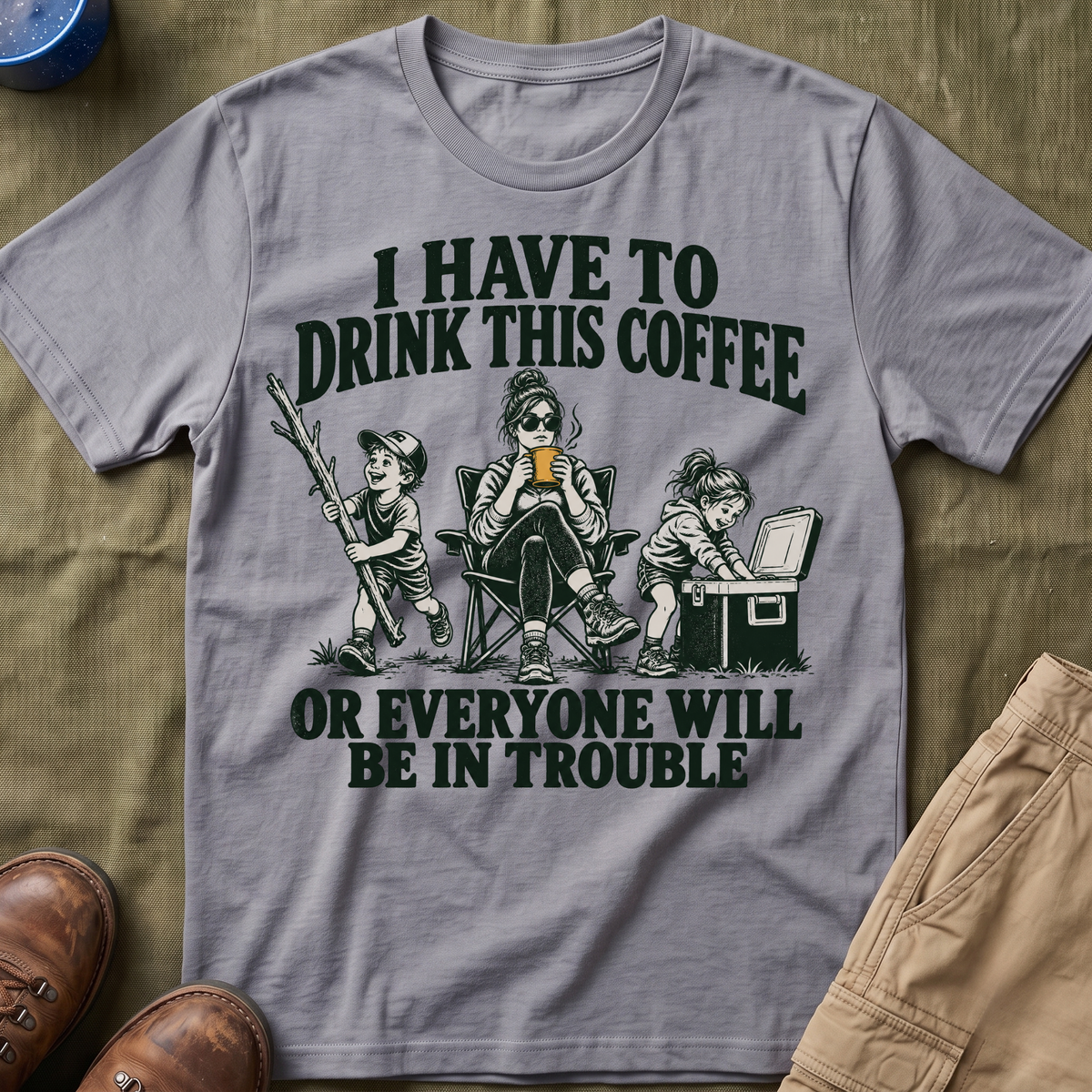 I Have To Drink This Coffee Mom T-Shirt