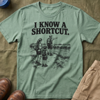 I Know a Shortcut T-Shirt