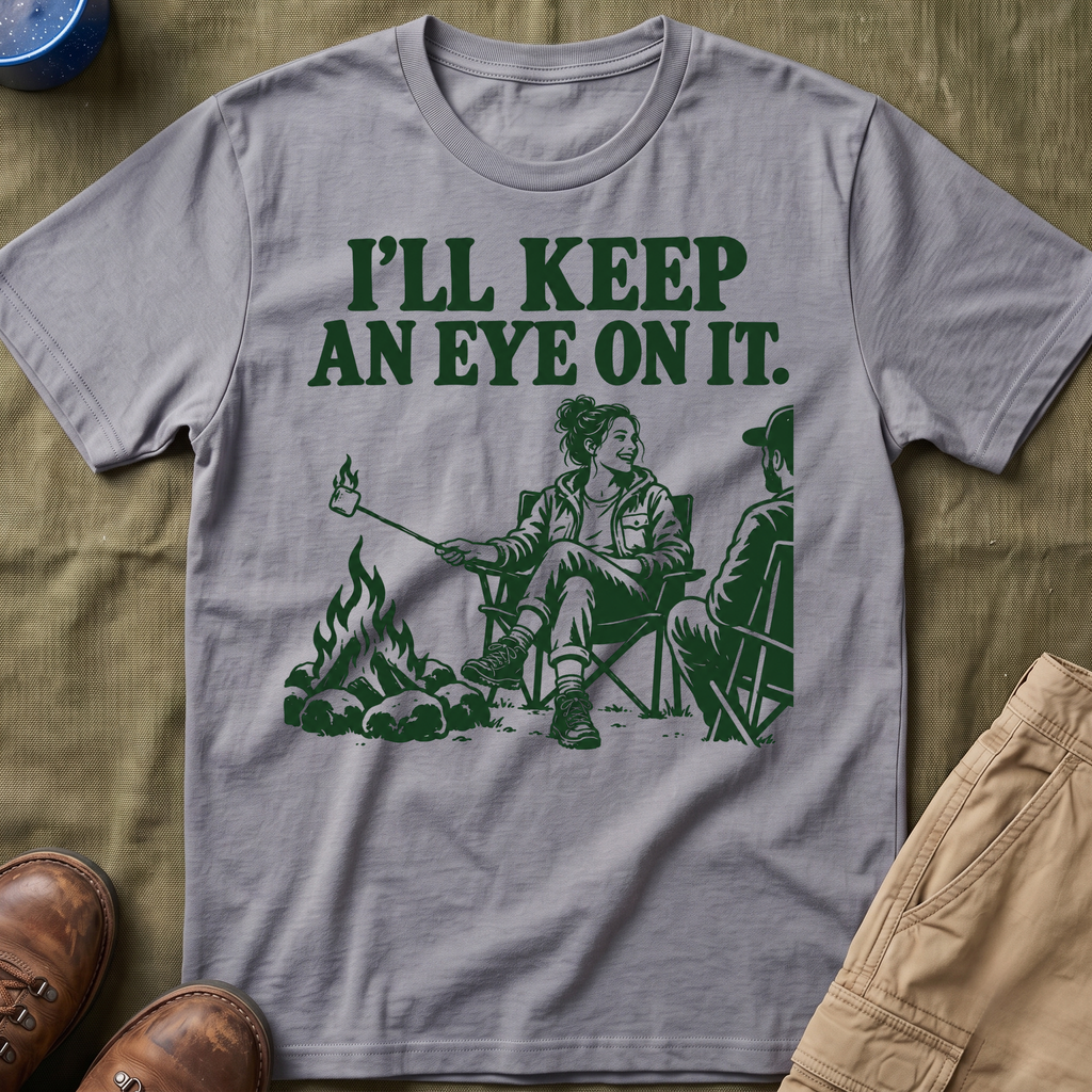 I'll Keep an Eye on It T-Shirt