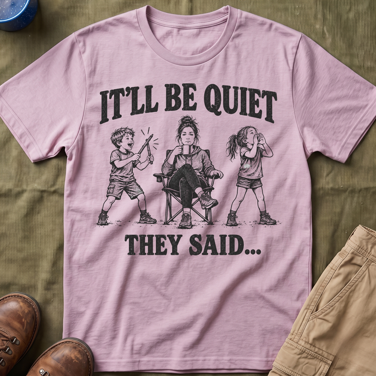 It'll Be Quiet T-Shirt