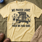 We Packed Light T-Shirt
