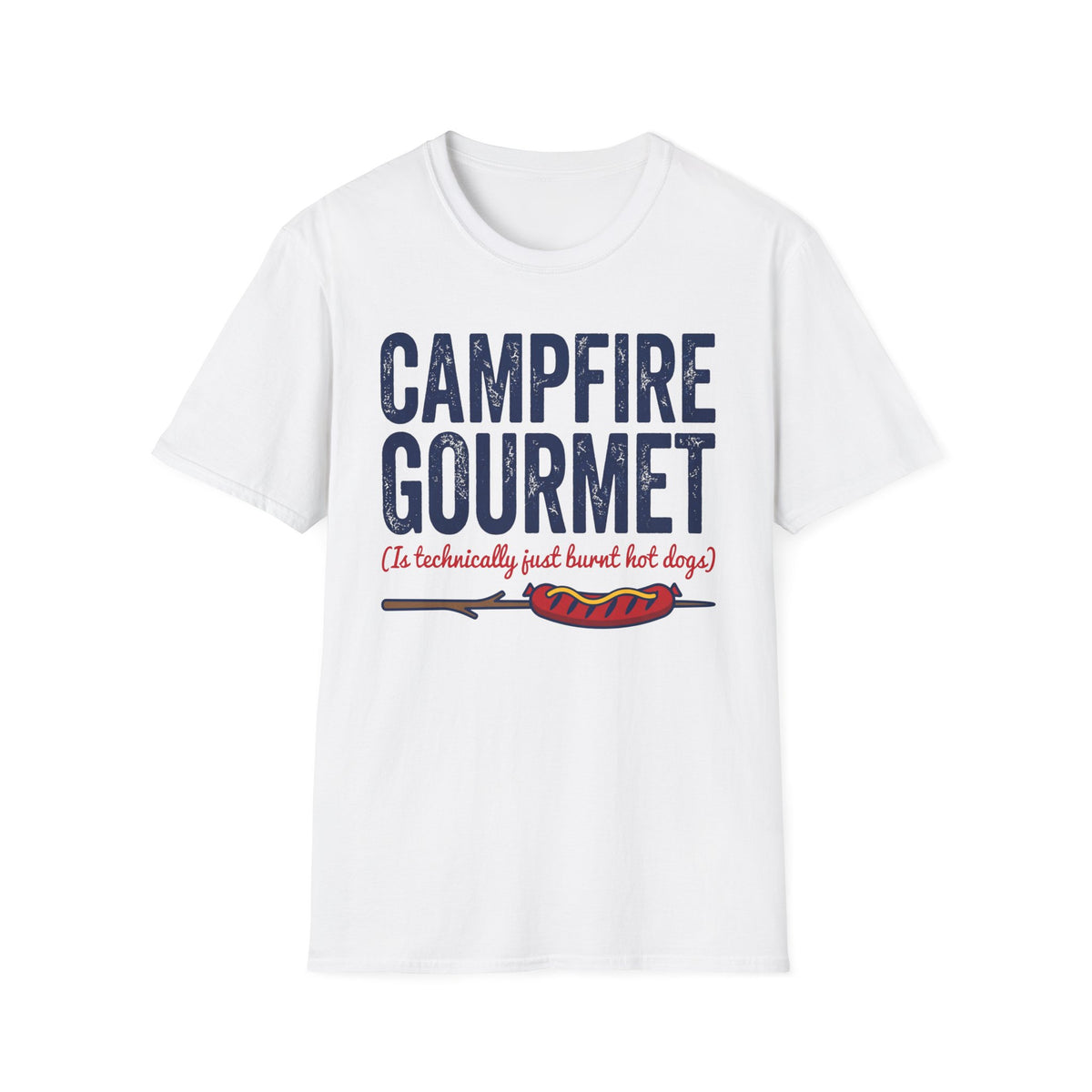 Campfire Gourmet (Is Technically Just Burnt Hot Dogs) T-Shirt