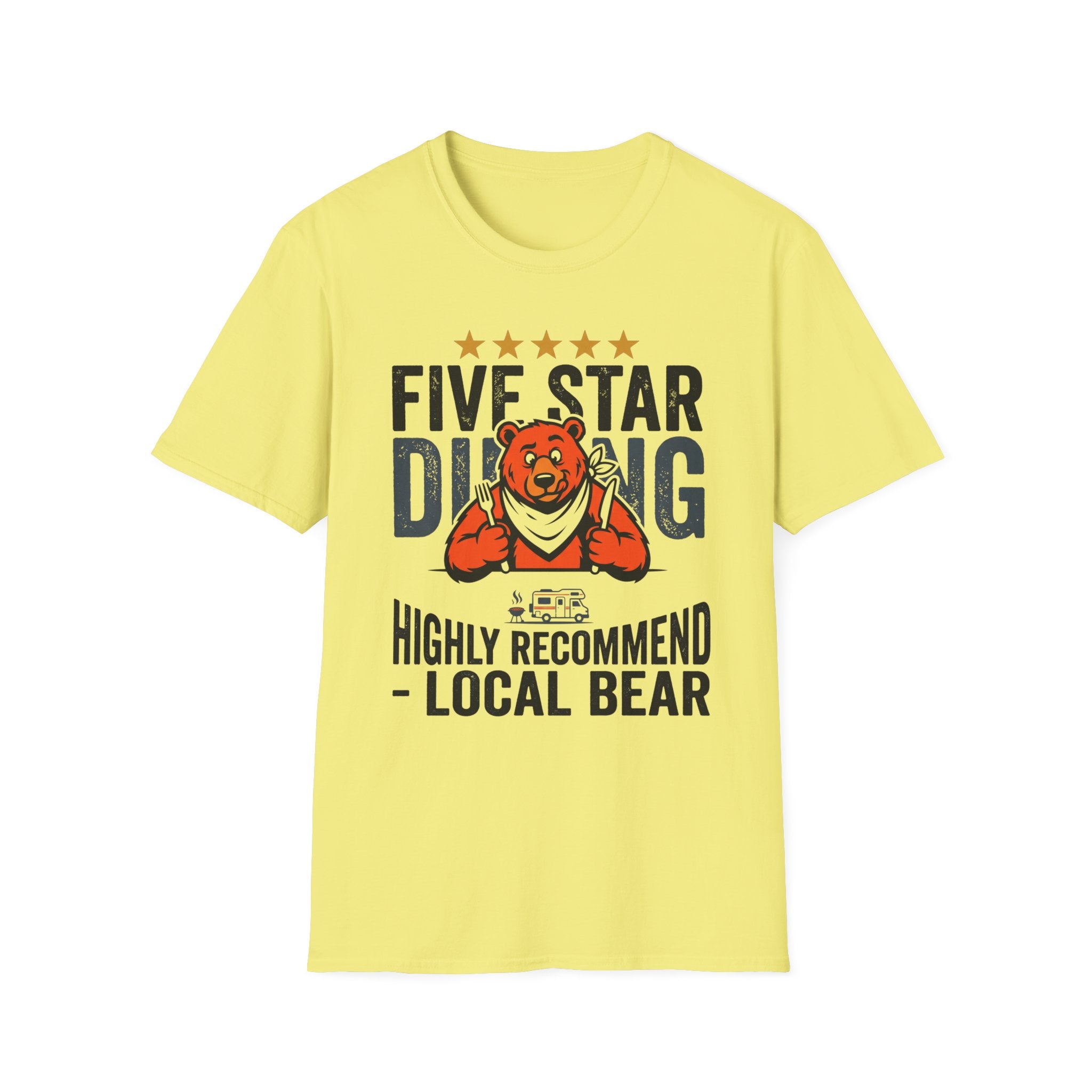 Five Star Dining Highly Recommend — Local Bear T-Shirt
