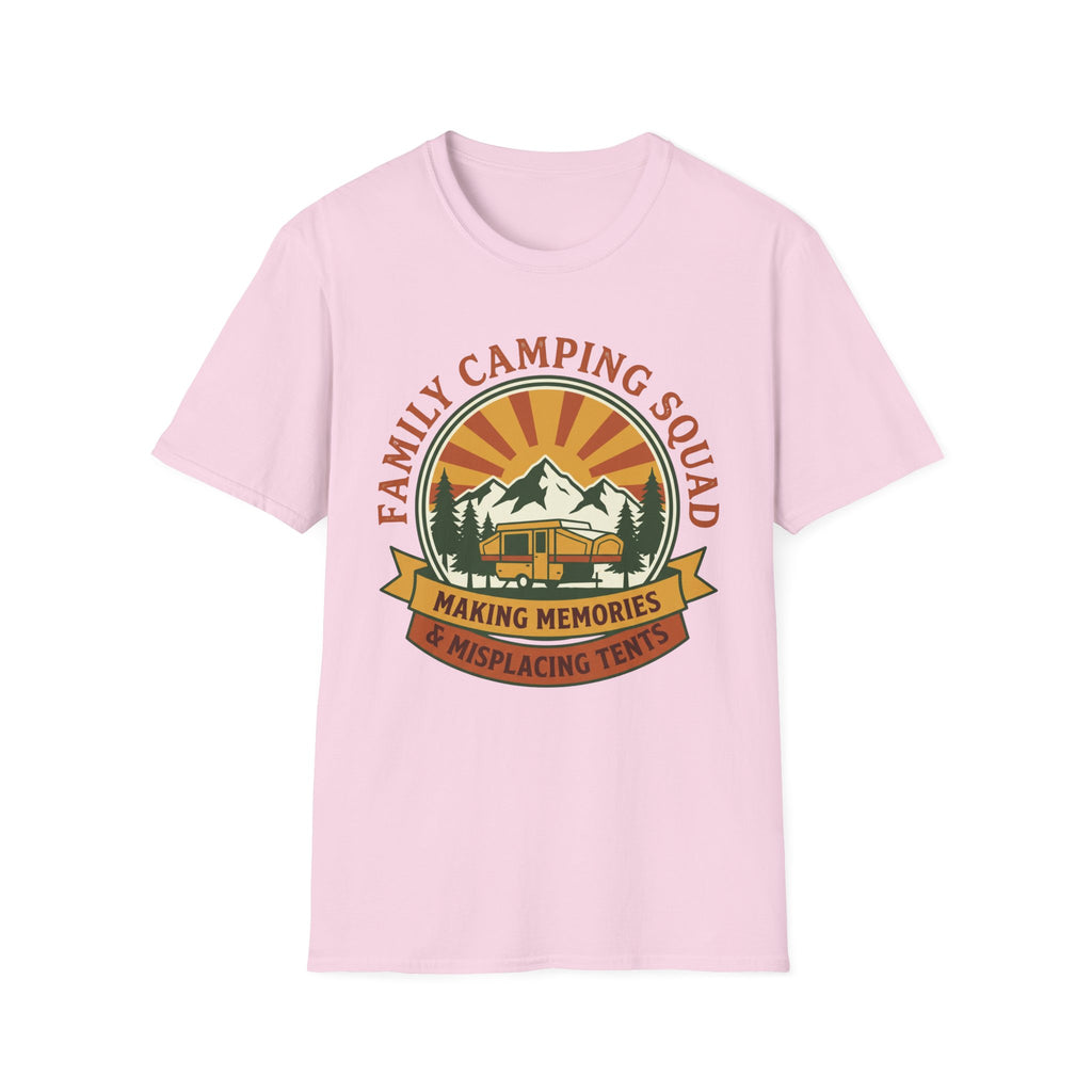 Family Camping Squad — Making Memories & Misplacing Tents T-Shirt